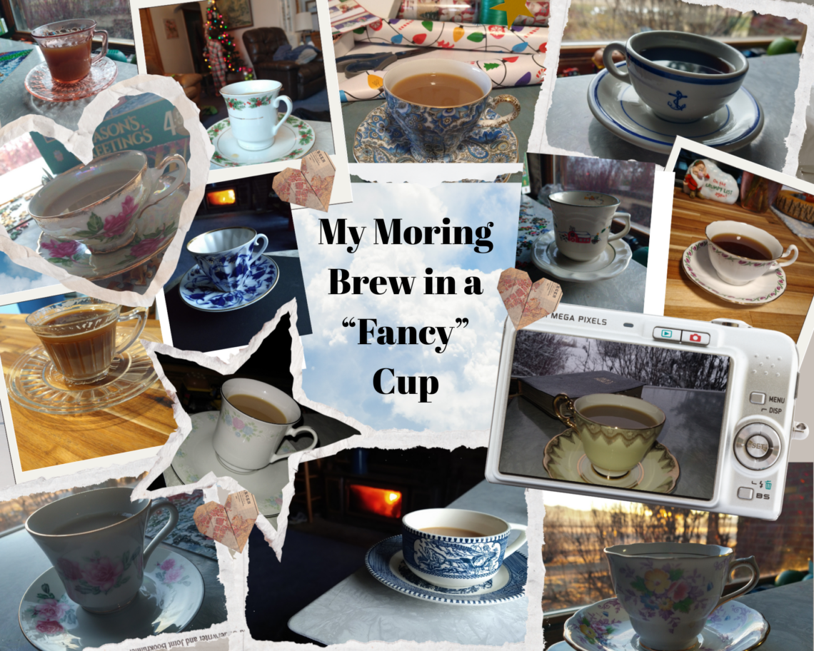 My morning brew in a "fancy' cup collage
